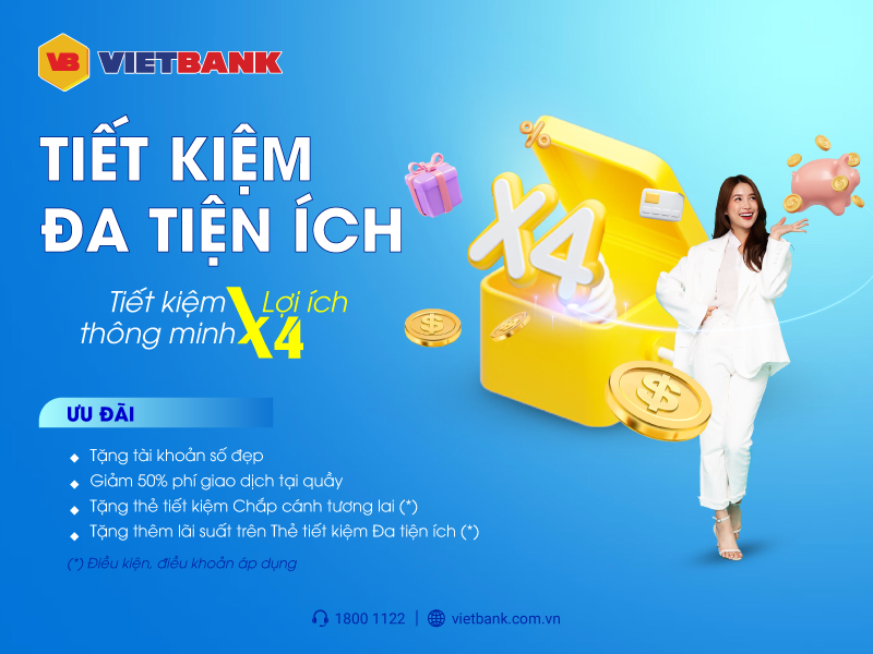 Gửi tiết kiệm nhận tài khoản số đẹp và nhiều ưu đãi tại VietBank