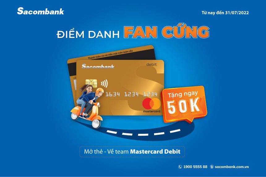 Mở thẻ Sacombank Mastercard Debit, hoàn ngay 50.000 đồng