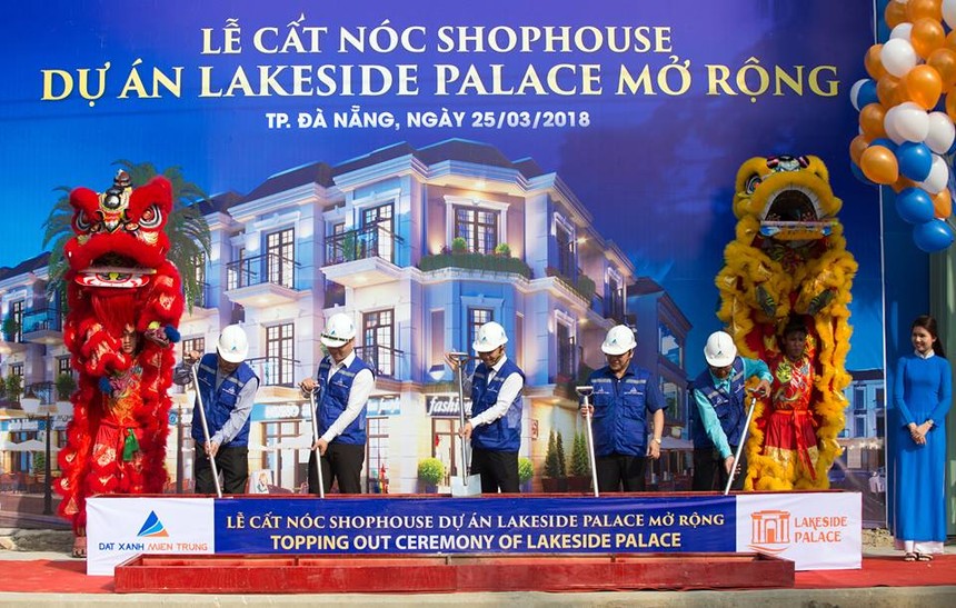 Đất Xanh Miền Trung tiến hành cất nóc khu Shophouse dự án  Lakeside Palace tại khu Tây Bắc Đà Nẵng