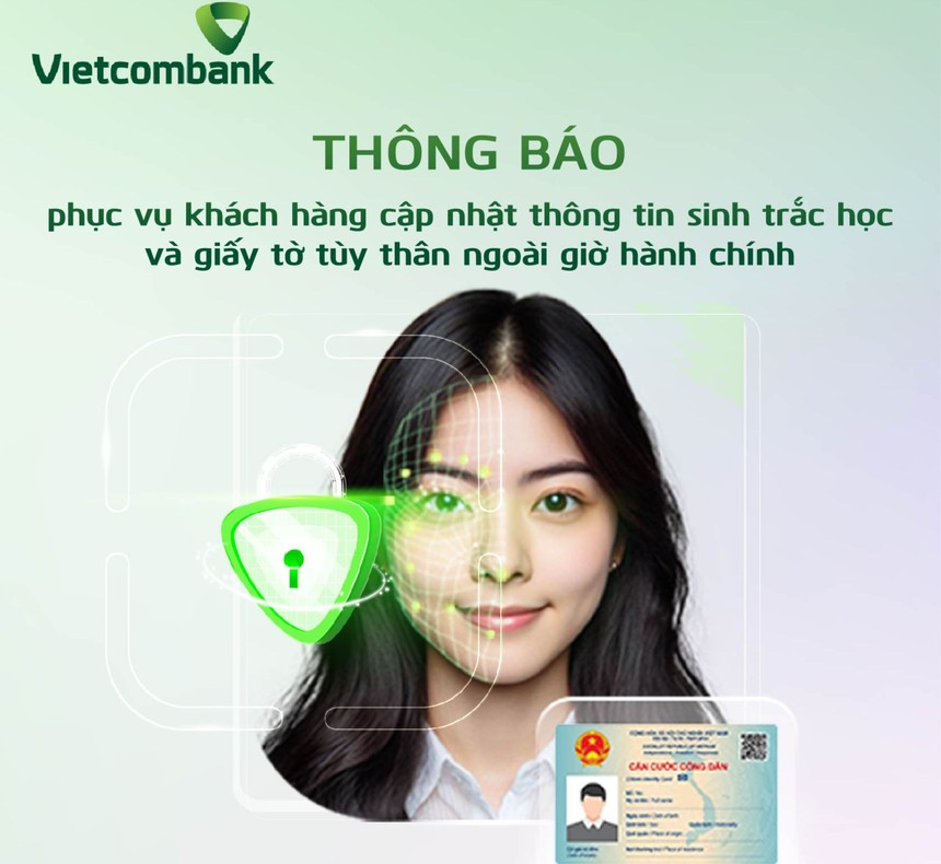 Vietcombank (VCB) mở cửa giao dịch ngoài giờ hành chính phục vụ khách hàng cập nhật thông tin sinh trắc học và thông tin giấy tờ tùy thân