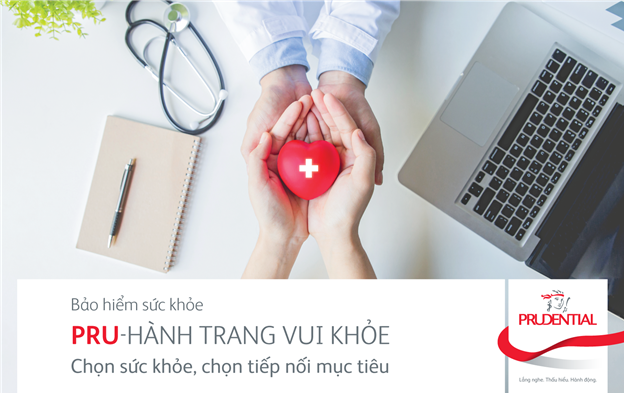 “PRU-HÀNH TRANG VUI KHỎE” - Giải pháp bảo vệ ưu việt hỗ trợ chi phí y tế cho khách hàng.