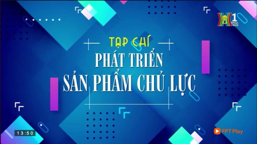 Nâng tầm sản phẩm doanh nghiệp Việt Nam