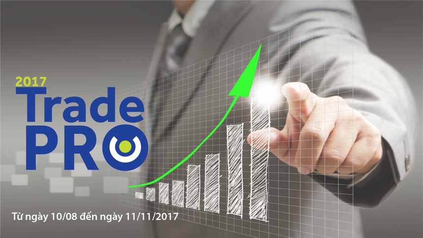 Thử tài đầu tư cùng “TRADE PRO 2017”