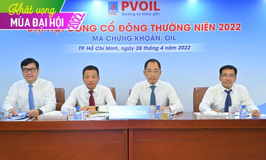 ĐHĐCĐ PVOIL (OIL): Nếu thuận lợi sẽ hoàn thành vượt kế hoạch kinh doanh, xóa lỗ lũy kế 