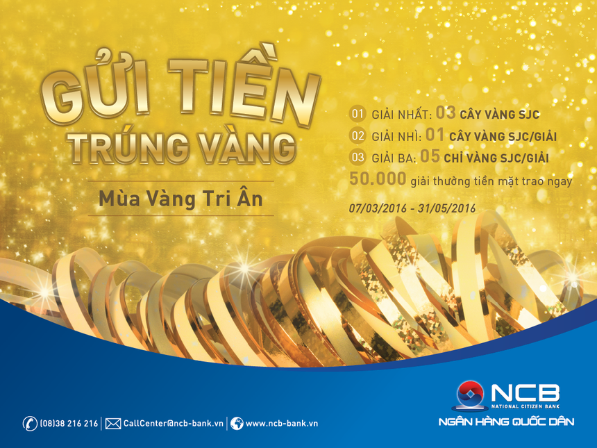 “Mùa vàng tri ân” – Gửi tiền trúng vàng cùng NCB