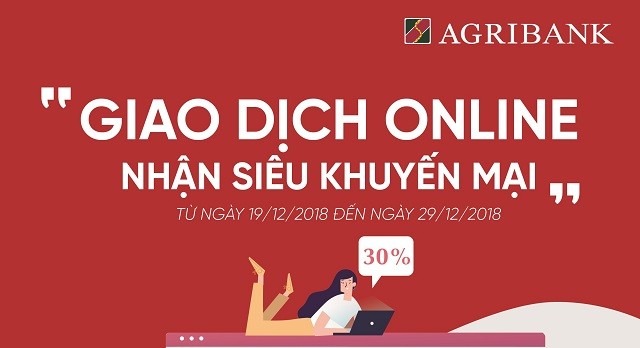 “Giao dịch online, nhận siêu khuyến mại” hơn 1,5 tỷ đồng dành cho chủ thẻ Agribank 