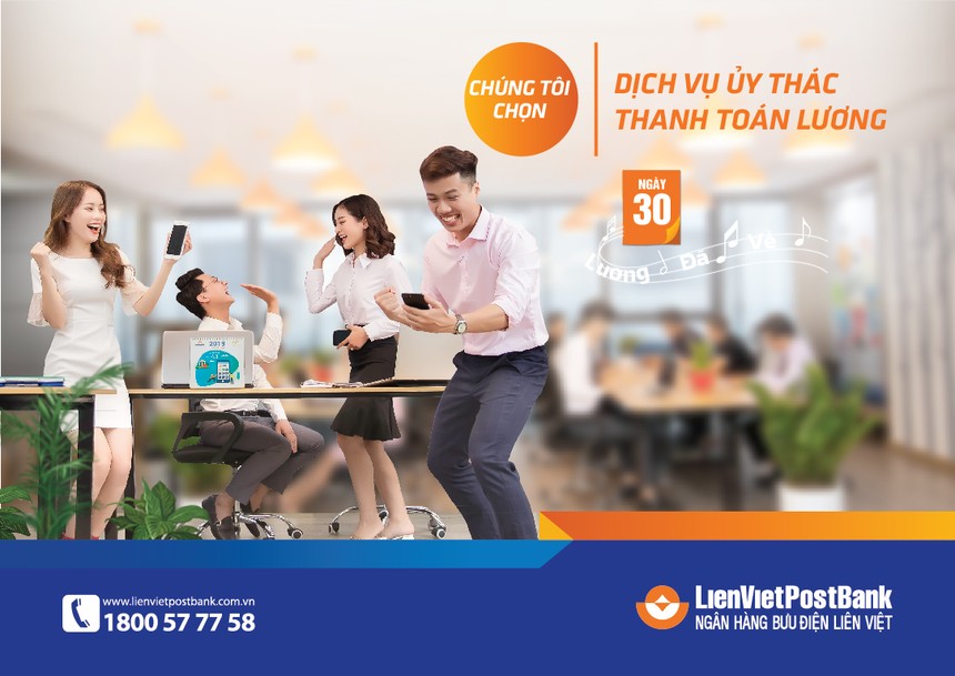 Uỷ thác thanh toán lương Giải pháp dành cho doanh nghiệp của LienVietPostBank