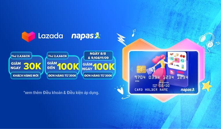 Ngập tràn ưu đãi trên Lazada với thẻ nội địa NAPAS