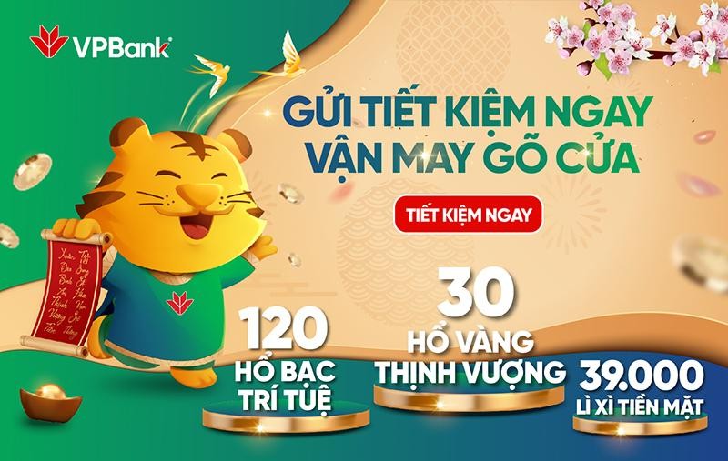 Chào Xuân Nhâm Dần, VPBank dành hàng nghìn quà tặng tri ân khách hàng gửi tiết kiệm