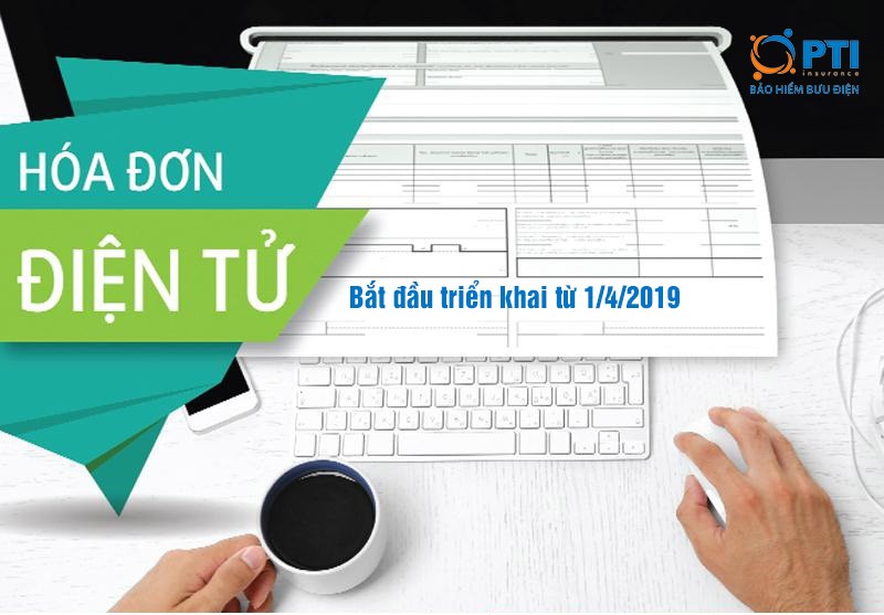 Bảo hiểm PTI áp dụng hóa đơn điện tử thay thế cho hình thức hóa đơn giấy