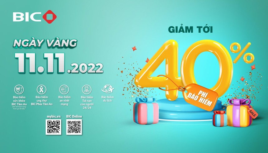 Ngày vàng 11/11/2022: Đón siêu ưu đãi tới 40% tại BIC