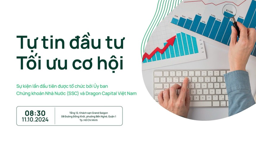 Nhà đầu tư F0 “Tự tin đầu tư, tối ưu cơ hội” cùng SSC và Dragon Capital