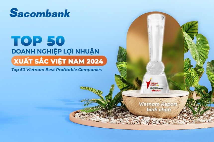 Năm thứ 2 liên tiếp Euromoney bình chọn Sacombank (STB) có dịch vụ ngoại hối tốt nhất Việt Nam