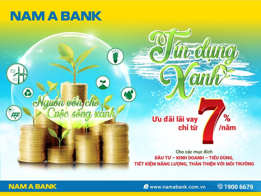 Nam A Bank ưu đãi lãi suất 7% vay gói tín dụng xanh