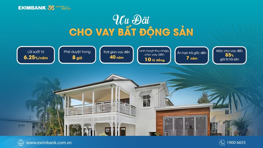 Mức lãi suất vay mua nhà tại Eximbank chỉ từ 6,25%/năm