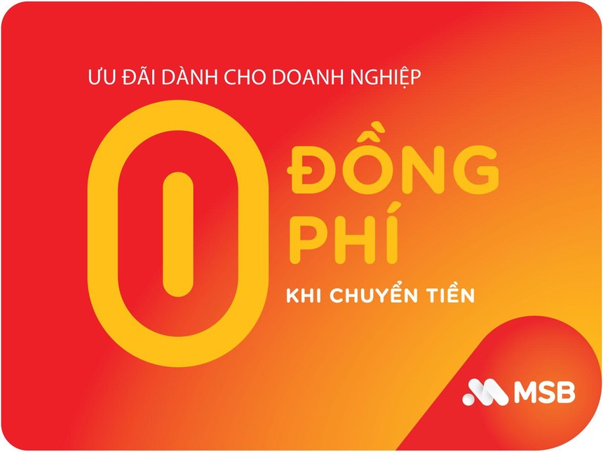 MSB ưu đãi 0 đồng phí chuyển tiền quốc tế