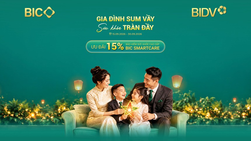 BIC ưu đãi 15% phí bảo hiểm sức khoẻ cao cấp BIC SmartCare