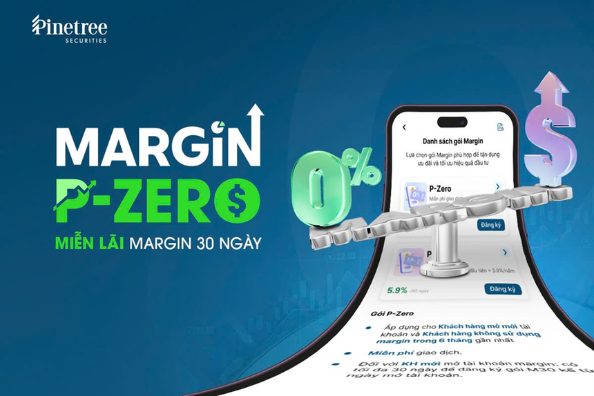 Cuộc đua margin nóng lên, Pinetree miễn lãi 30 ngày cho nhà đầu tư