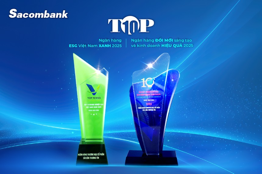 Sacombank đạt 2 giải thưởng vie 10 và ESG 10 – khẳng định mục tiêu kinh doanh hiệu quả và phát triển bền vững