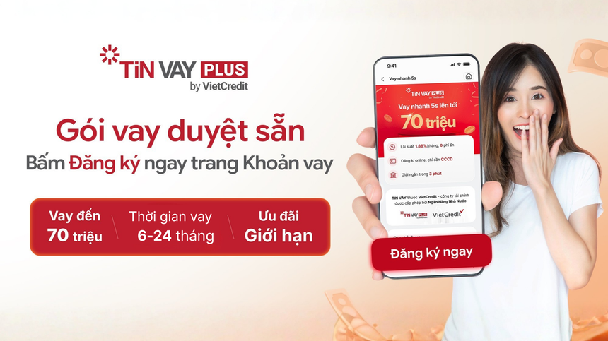 VietCredit ra mắt Tin Vay Plus – sản phẩm vay trên ứng dụng VietCredit cho khách hàng trong hệ sinh thái