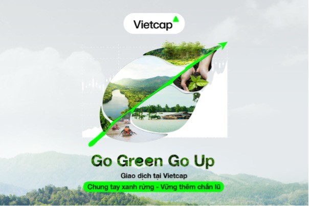 Go Green Go Up: Mỗi giao dịch tại Vietcap đều góp phần “xanh rừng, chắn lũ”